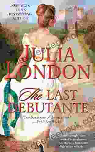 The Last Debutante Julia London
