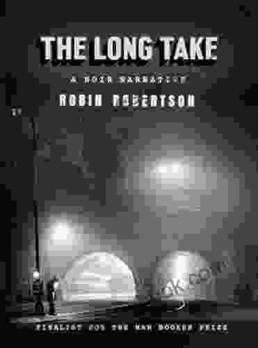 The Long Take: A Noir Narrative