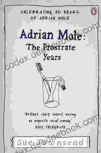 Adrian Mole: The Prostrate Years (The Adrian Mole Series)