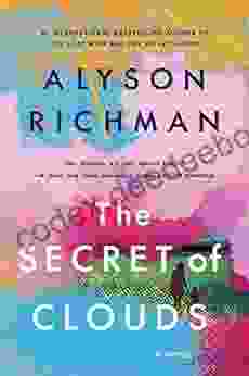 The Secret Of Clouds Alyson Richman