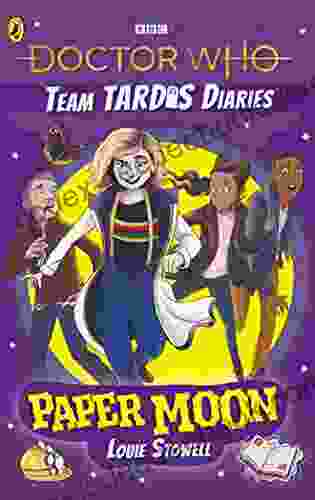 Doctor Who: Paper Moon: The Team TARDIS Diaries Volume 1