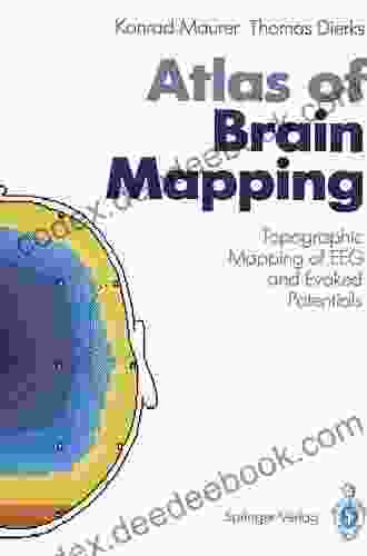 Atlas Of Brain Mapping: Topographic Mapping Of EEG And Evoked Potentials