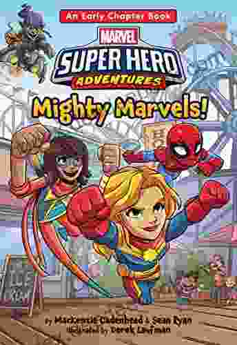Marvel Super Hero Adventures: Mighty Marvels : An Early Chapter