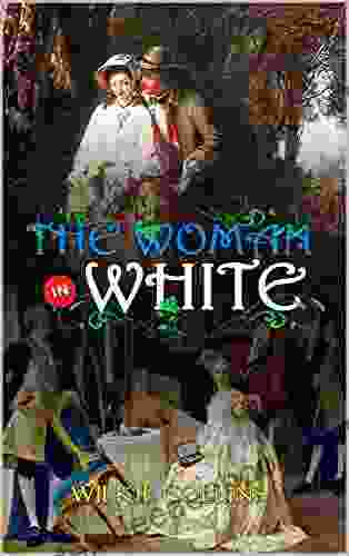 THE WOMAN IN WHITE BY WILKIE COLLINS : Classic Edition Illustrations : Classic Edition Illustrations