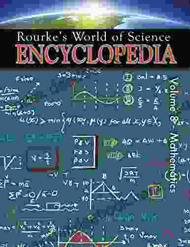 Science Encyclopedia Mathematics (Rourke S World Of Science Encyclopedia)