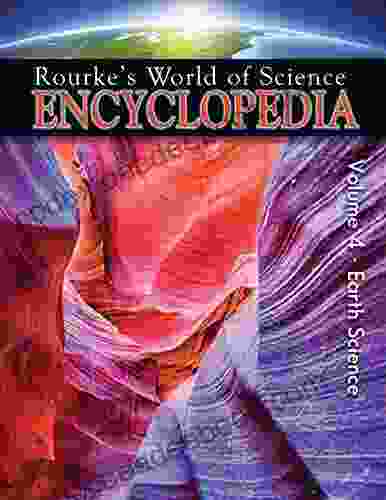 Science Encyclopedia Earth Science (Rourke S World Of Science Encyclopedia)