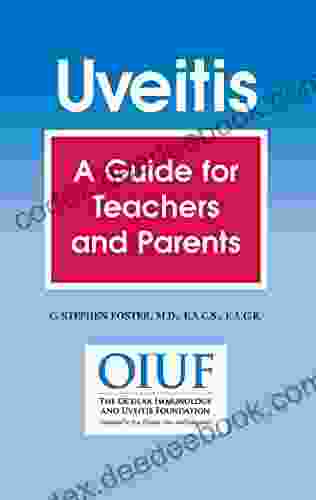 Uveitis: A Guide For Teachers And Parents